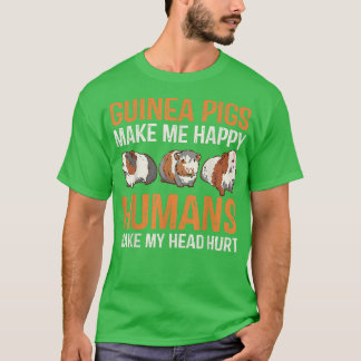 T-shirt Les Humains Amateurs De Chiens De Guinée Me Font M