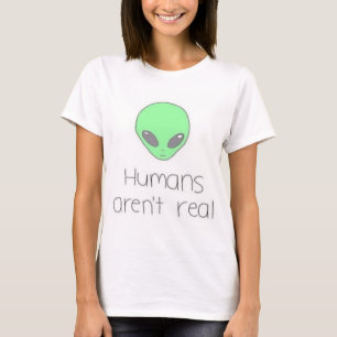 T-shirt Les humains ne sont pas vraie pièce en t