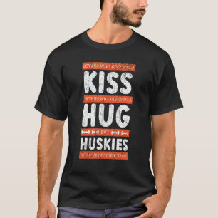 T-shirt Les Huskies Vous Donneront Leur Coeur Siberian Hus