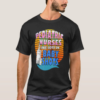 T-shirt Les Infirmières Pédiatriques Comme Beaucoup De Béb