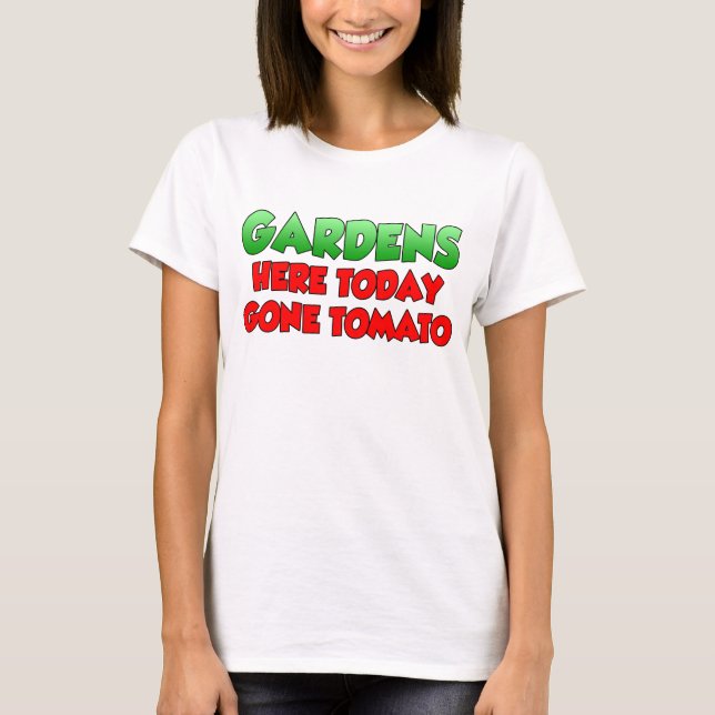 T-shirt Les Jardins D'Ici Aujourd'Hui Sont Tomés (Devant)