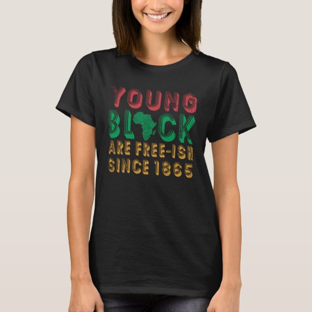 T-shirt Les Jeunes Noirs Sont Gratuits Depuis 1865 Pour Pr (Devant)