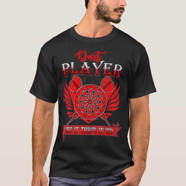 T-shirt Les Joueurs De Dart Comme Il Trois Dans Un Lit (Devant)