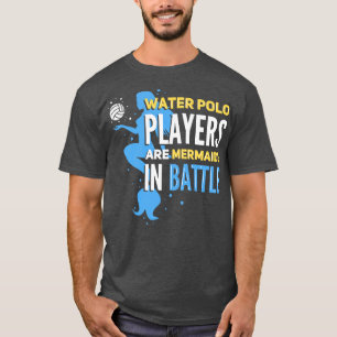 T-shirt Les Joueurs De Polo D'Eau Sont Des Sirènes En Bata