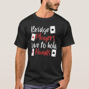 T-shirt Les Joueurs De Pont Drôle Aiment Tenir Les Mains