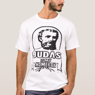 T-shirt Les judas sont mon homeboy