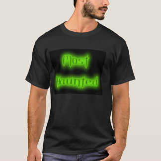T-shirt Les la plupart ont hanté