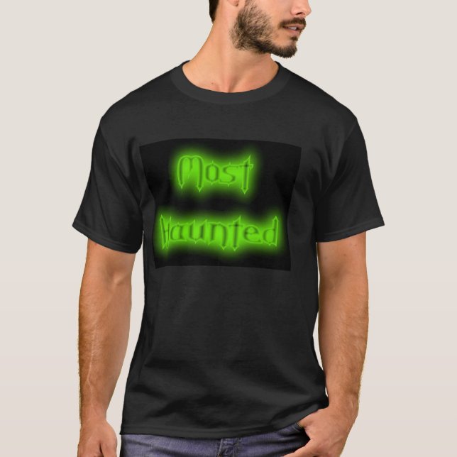 T-shirt Les la plupart ont hanté (Devant)