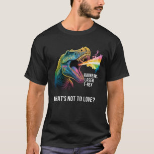 T-shirt Les lasers Rainbows et Rex Ce qui n'aime pas Dinos