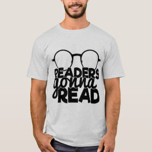 T-shirt Les Lecteurs Vont Lire Citation De Lecture Drôle B