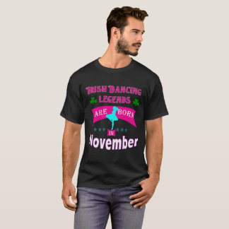 T-shirt Les légendes irlandaises de danse sont nées en