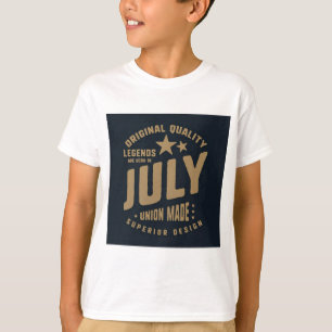 T-shirt Les légendes naissent en juillet Qualité originale