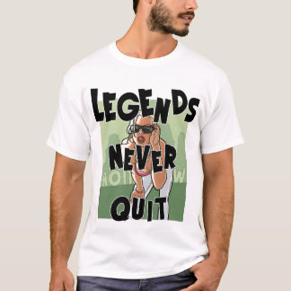 T-SHIRT LES LÉGENDES N'ONT JAMAIS QUITTÉ