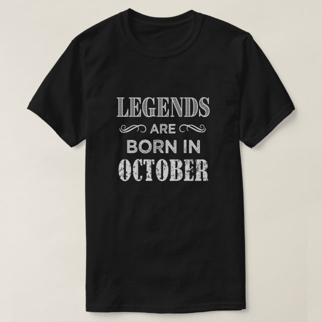 T-shirt Les légendes sont la chemise en octobre des hommes (Design devant)