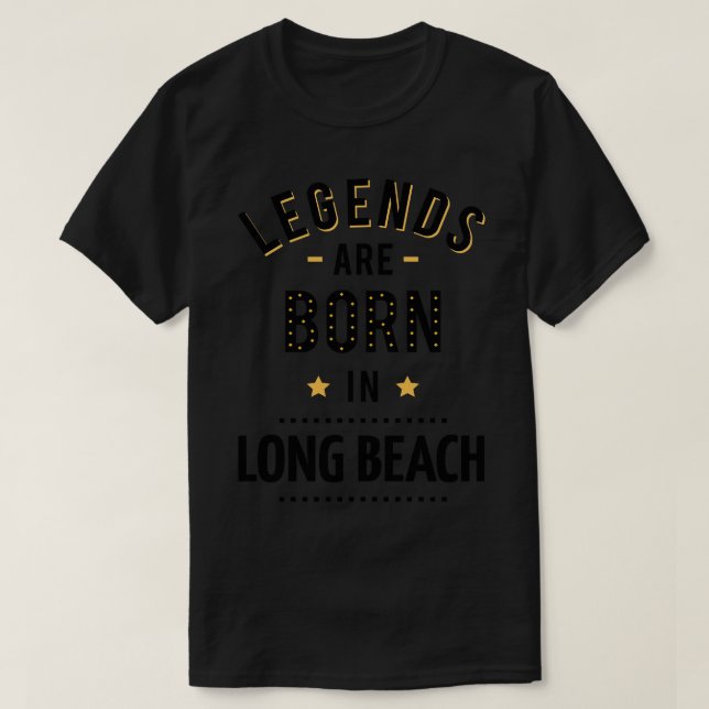 T-shirt Les Légendes Sont Nées À Long Beach (Design devant)