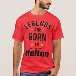 T-shirt Les Légendes Sont Nées À Melton