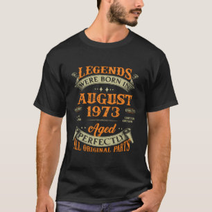T-shirt Les Légendes Sont Nées En Août 1973 50E