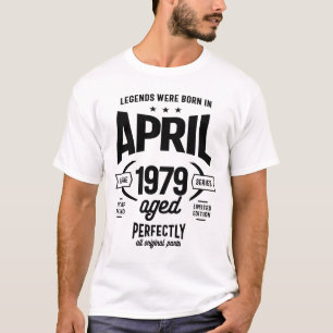 T-shirt Les légendes sont nées en avril 1979 Anniversaire