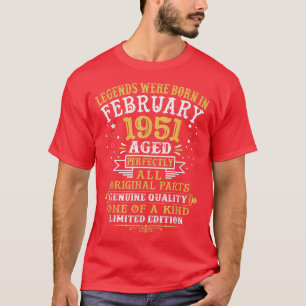T-shirt Les Légendes Sont Nées En Février 1951 71 Ans 71