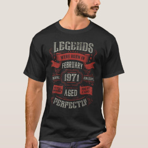 T-shirt Les légendes sont nées en février 1971 Anniversair