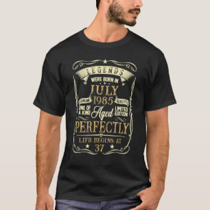 T-shirt Les Légendes Sont Nées En Juillet 1985 37ème Anniv