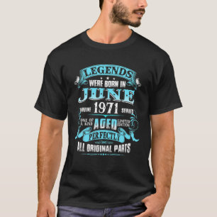 T-shirt Les Légendes Sont Nées En Juin 1971 50E Anniversai
