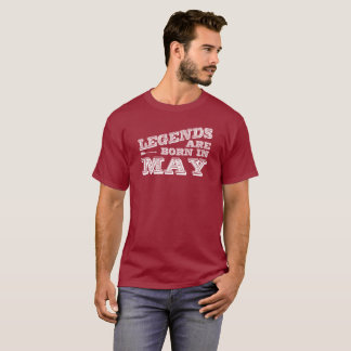 T-shirt Les légendes sont nées en mai