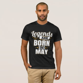 T-shirt Les légendes sont nées en mai