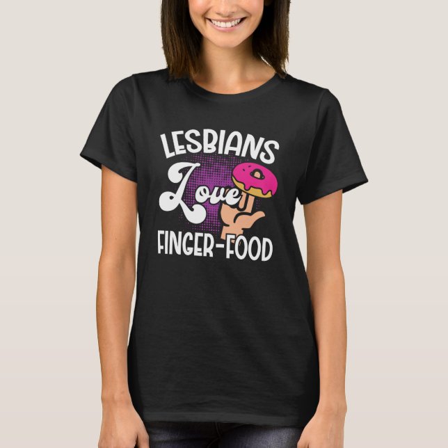T-shirt Les lesbiennes adorent le doigt nourriture LGBT Pr (Devant)
