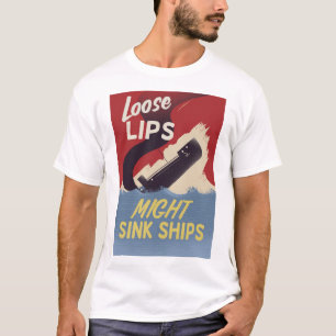T-shirt Les lèvres lâches pourraient couler des bateaux