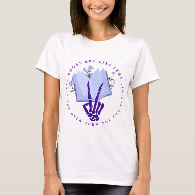 T-shirt Les livres sont comme les jambes Chemise féminine  (Devant)