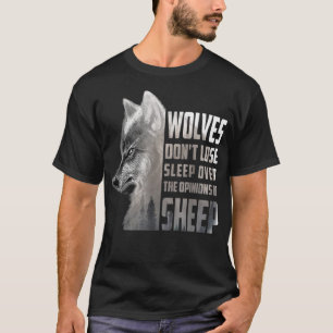 T-shirt Les loups ne perdent pas le sommeil à cause des op