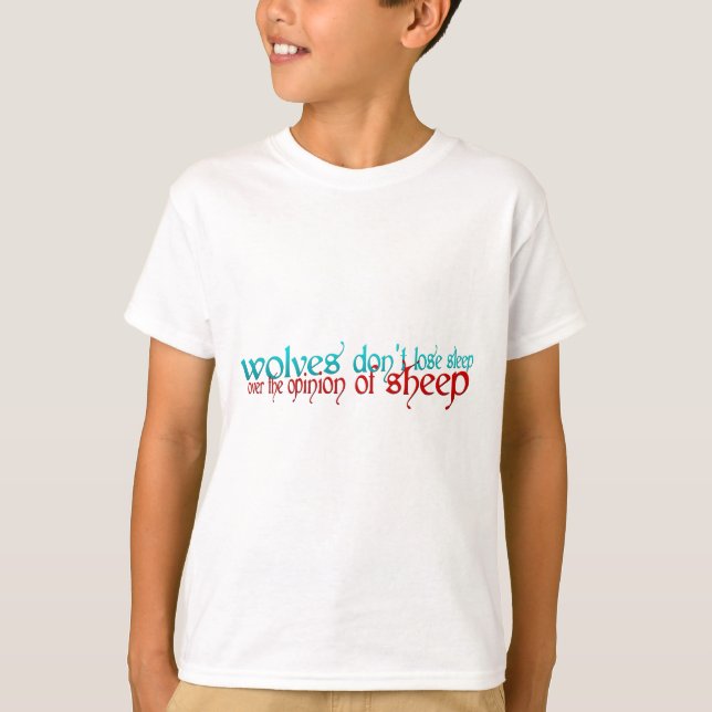 T-shirt Les loups ne perdent pas le sommeil au-dessus de (Devant)
