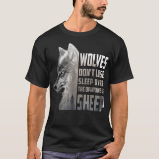 T-shirt Les Loups ne perdent pas leur sommeil devant les o