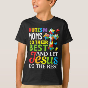 T-shirt Les mamans autistes font de leur mieux, laissez Jé