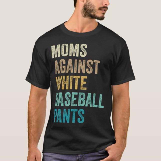 T-shirt Les mamans contre les pantalons de baseball blanc (Devant)