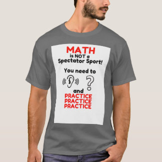 T-shirt Les mathématiques ne sont pas un sport de spectate