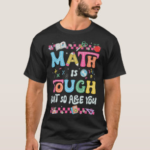 T-shirt Les maths c'est dur, mais vous aussi Retour au mat
