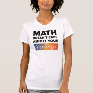 T-shirt Les maths ne s'intéressent pas aux femmes Chemises