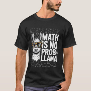T-shirt Les maths ne sont pas un problème-Llama, amateur d