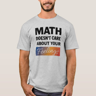 T-shirt Les maths s'en foutent Les hommes