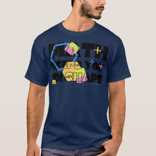 T-shirt Les maths vous maintiennent dans la forme Drôle En