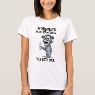 T-shirt Les matinées sont comme des vampires