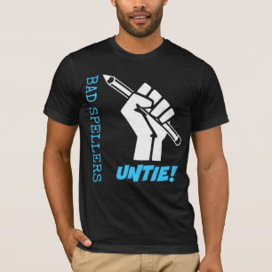T-shirt Les Mauvaises Épelles Se Délient ! Humour de la pr