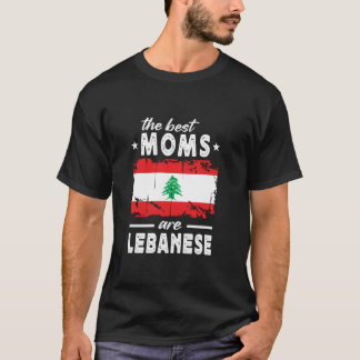 T-shirt Les meilleures mamans sont libanaises Fête des Mèr