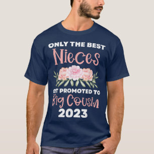 T-shirt Les Meilleures Nièces À Promouvoir À Big Cousin