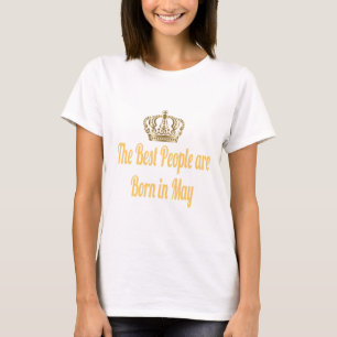 T-shirt Les Meilleures Personnes Sont Nées En Mai