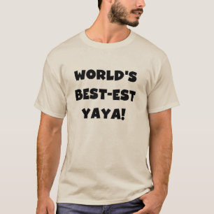 T-shirt Les meilleurs cadeaux Yaya du monde de Black Text
