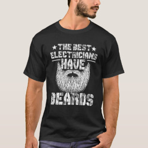 T-shirt Les Meilleurs Électriciens Ont Des Barbes - Drôle 