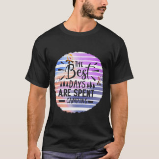 T-shirt Les meilleurs jours sont passés en aventure de cam